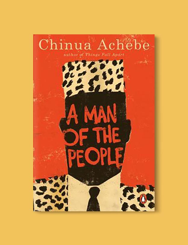 Books Set In Nigeria - A Man of the People by Chinua Achebe. For more books visit www.taleway.com to find books set around the world. Ideas for those who like to travel, both in life and in fiction. Books Set In Africa. Nigerian Books. #books #nigeria #travel