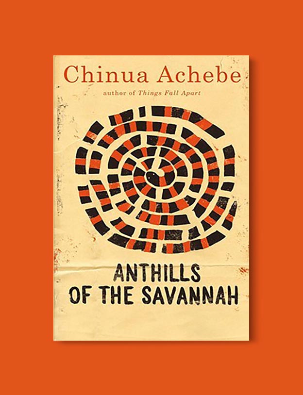 Books Set In Nigeria - Anthills of the Savannah by Chinua Achebe. For more books visit www.taleway.com to find books set around the world. Ideas for those who like to travel, both in life and in fiction. Books Set In Africa. Nigerian Books. #books #nigeria #travel