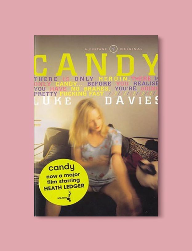 Books Set In Australia - Candy by Luke Davies. For more books visit www.taleway.com to find books set around the world. Ideas for those who like to travel, both in life and in fiction. australian books, books and travel, travel reads, reading list, books around the world, books to read, books set in different countries, australia