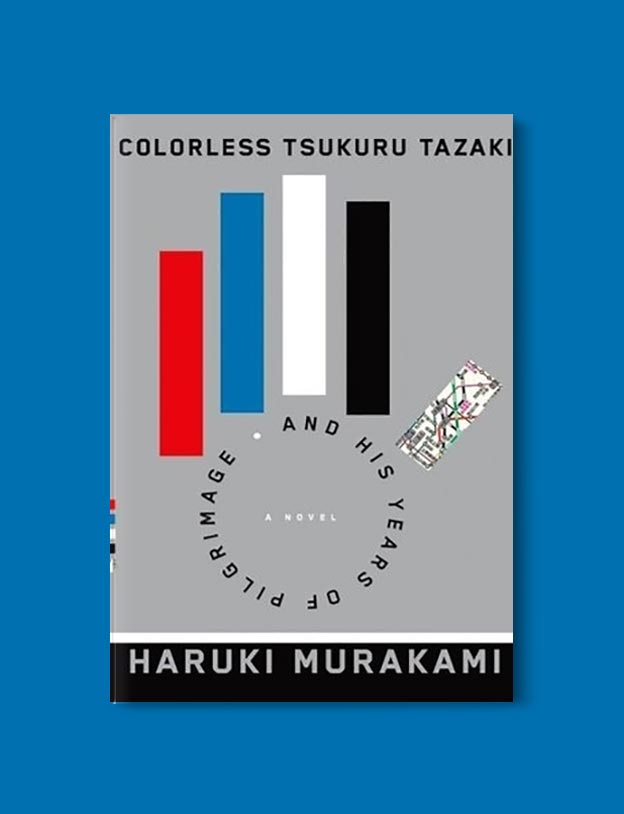 Books Set In Japan - Colorless Tsukuru Tazaki and His Years of Pilgrimage by Haruki Murakami. For more books visit www.taleway.com to find books set around the world. Ideas for those who like to travel, both in life and in fiction. #books #novels #bookworm #booklover #fiction #travel #japan