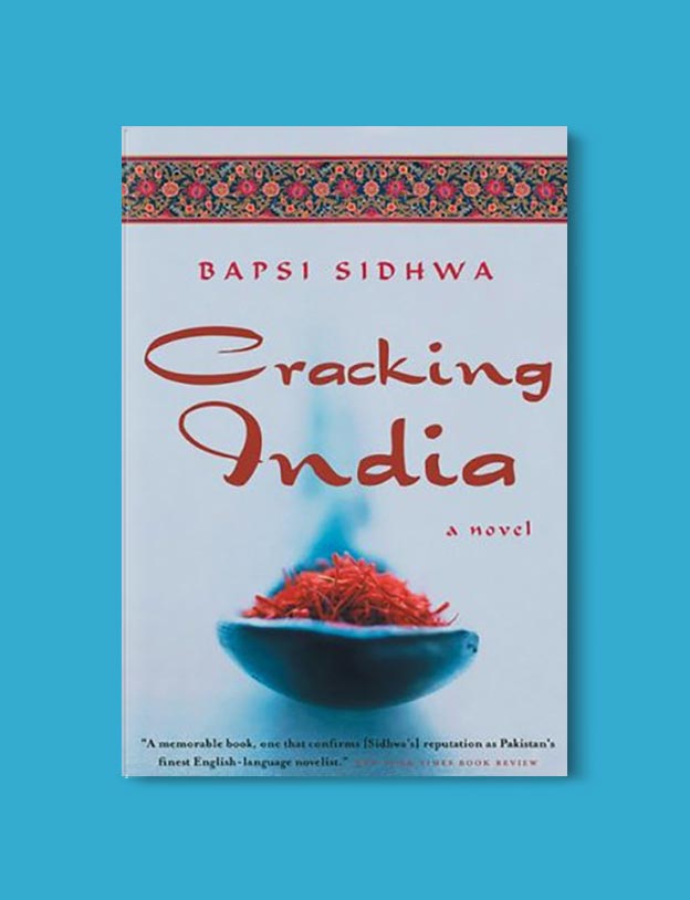 Books Set In India - Cracking India by Bapsi Sidhwa. For more books visit www.taleway.com to find books set around the world. Ideas for those who like to travel, both in life and in fiction. #books #novels #bookworm #booklover #fiction #travel