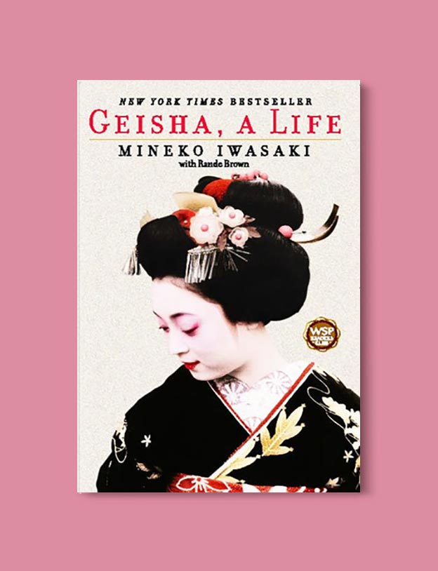 Books Set In Japan - Geisha, A Life by Mineko Iwasaki. For more books visit www.taleway.com to find books set around the world. Ideas for those who like to travel, both in life and in fiction. #books #novels #bookworm #booklover #fiction #travel #japan