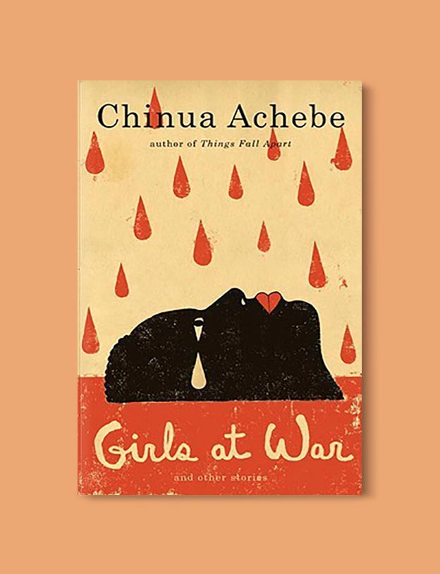Books Set In Nigeria - Girls at War and Other Stories by Chinua Achebe. For more books visit www.taleway.com to find books set around the world. Ideas for those who like to travel, both in life and in fiction. Books Set In Africa. Nigerian Books. #books #nigeria #travel