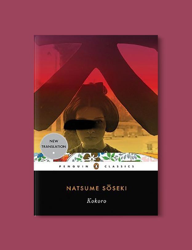 Books Set In Japan - Kokoro by Soseke Natsume. For more books visit www.taleway.com to find books set around the world. Ideas for those who like to travel, both in life and in fiction. #books #novels #bookworm #booklover #fiction #travel #japan