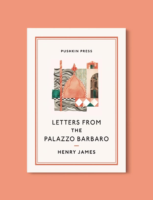 Books Set In Italy - Letters from the Palazzo Barbaro by Henry James. For more books that inspire travel visit www.taleway.com to find books set around the world. italian books, books about italy, italy inspiration, italy travel, novels set in italy, italian novels, books and travel, travel reads, reading list, books around the world, books to read, books set in different countries, italy