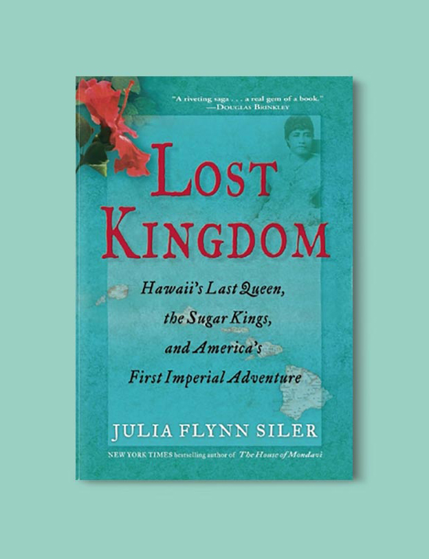 Books Set In Hawaii - Lost Kingdom by Julia Flynn Siler. For more books visit www.taleway.com to find books from around the world. Ideas for those who like to travel, both in life and in fiction. #books #novels #hawaii #travel #fiction #bookstoread #wanderlust
