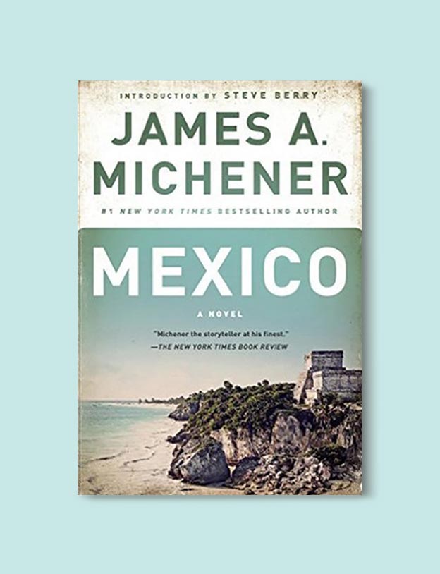 Books Set In Mexico - Mexico by James A. Michener. For more books visit www.taleway.com to find books set around the world. Ideas for those who like to travel, both in life and in fiction. mexican books, reading list, books around the world, books to read, books set in different countries, mexico