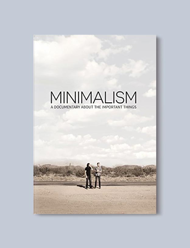 Movies On Minimalism - Minimalism: A Documentary About the Important Things by Joshua Fields Millburn, Ryan Nicodemus. For more books visit www.taleway.com to find books set around the world. Ideas for those who like to travel, both in life and in fiction. minimalism books, declutter books, minimalist, how to read more, how to become minimalist, minimalist living, minimalist travel, books to read