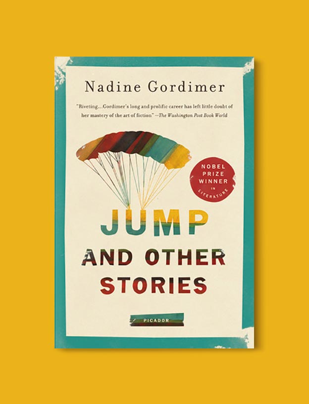 Books Set In South Africa - Jump and Other Stories by Nadine Gordimer. For more books that inspire travel visit www.taleway.com to find books set around the world. south african books, books about south africa, south africa inspiration, south africa travel, novels set in south africa, south african novels, books and travel, travel reads, reading list, books around the world, books to read, books set in different countries, south africa