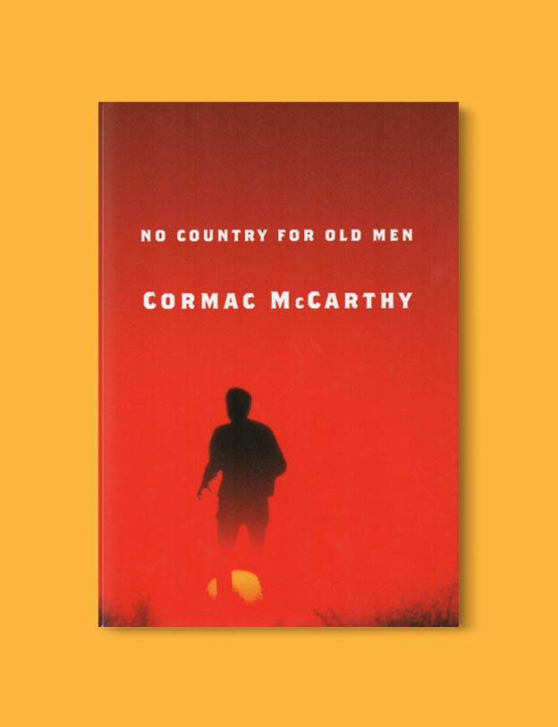 Books Set In Mexico - No Country for Old Men by Cormac McCarthy. For more books visit www.taleway.com to find books set around the world. Ideas for those who like to travel, both in life and in fiction. mexican books, reading list, books around the world, books to read, books set in different countries, mexico