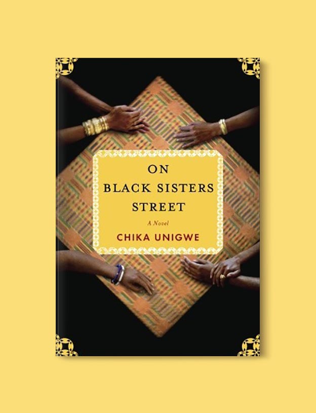 Books Set In Nigeria - On Black Sisters Street by Chika Unigwe. For more books visit www.taleway.com to find books set around the world. Ideas for those who like to travel, both in life and in fiction. Books Set In Africa. Nigerian Books. #books #nigeria #travel
