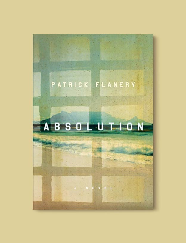 Books Set In South Africa - Absolution by Patrick Flanery. For more books that inspire travel visit www.taleway.com to find books set around the world. south african books, books about south africa, south africa inspiration, south africa travel, novels set in south africa, south african novels, books and travel, travel reads, reading list, books around the world, books to read, books set in different countries, south africa