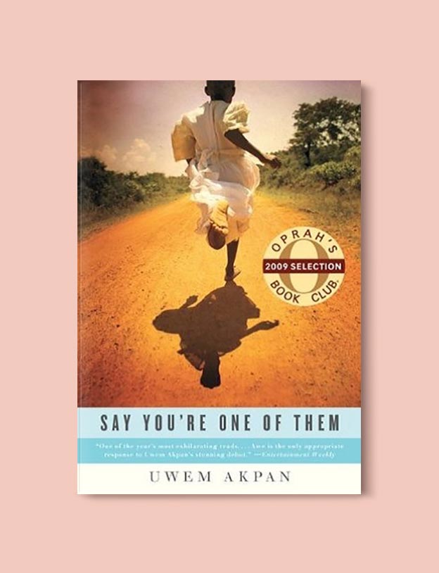 Books Set In Nigeria - Say You’re One of Them by Uwem Akpan. For more books visit www.taleway.com to find books set around the world. Ideas for those who like to travel, both in life and in fiction. Books Set In Africa. Nigerian Books. #books #nigeria #travel