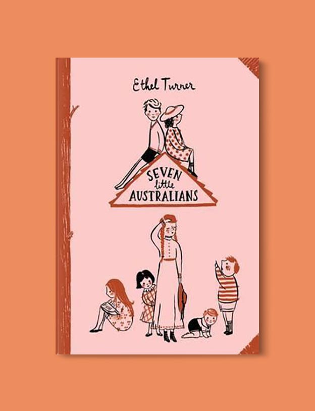 Books Set In Australia - Seven Little Australians by Ethel Turner. For more books visit www.taleway.com to find books set around the world. Ideas for those who like to travel, both in life and in fiction. australian books, books and travel, travel reads, reading list, books around the world, books to read, books set in different countries, australia