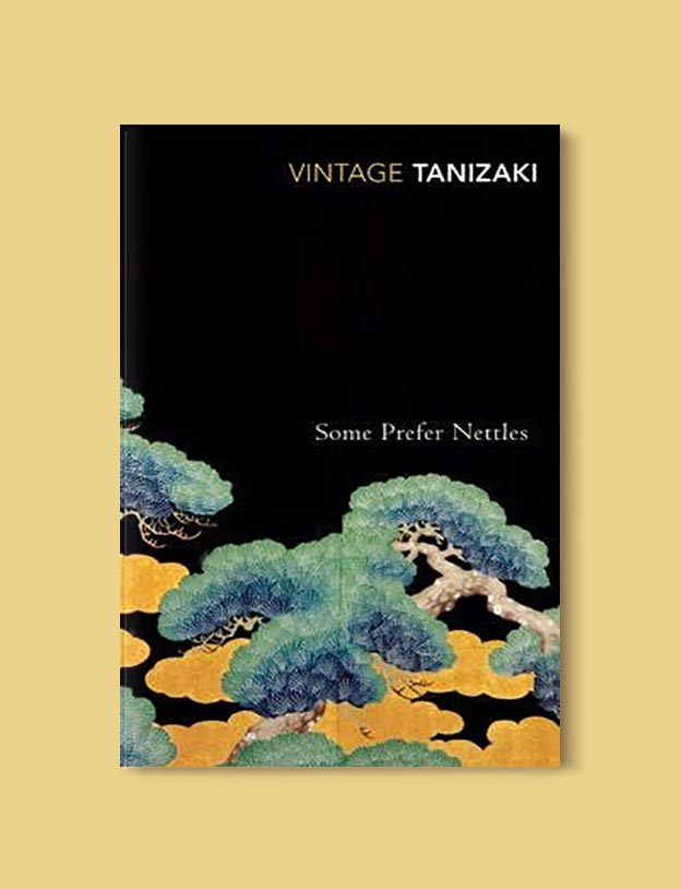 Books Set In Japan - Some Prefer Nettles by Junichiro Tanizaki. For more books visit www.taleway.com to find books set around the world. Ideas for those who like to travel, both in life and in fiction. #books #novels #bookworm #booklover #fiction #travel #japan