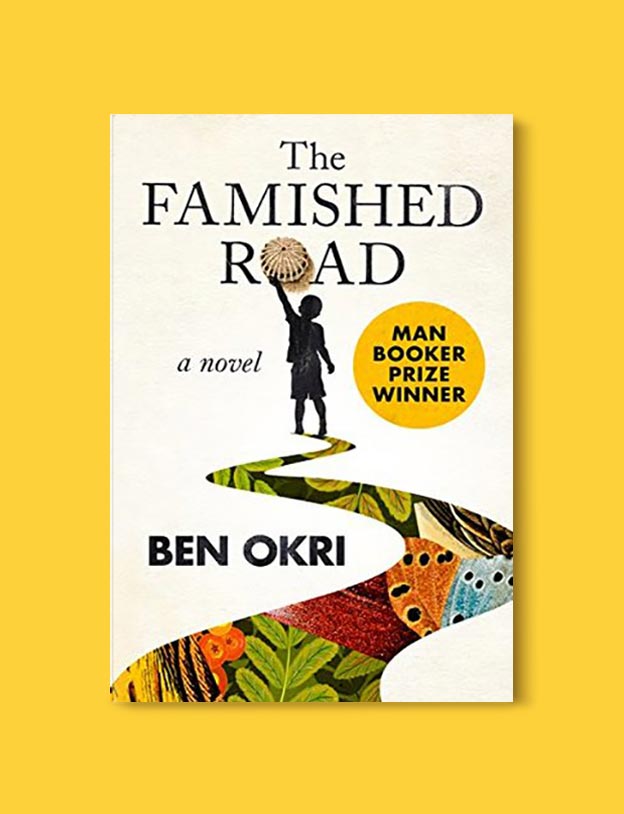 Books Set In Nigeria - The Famished Road by Ben Okri. For more books visit www.taleway.com to find books set around the world. Ideas for those who like to travel, both in life and in fiction. Books Set In Africa. Nigerian Books. #books #nigeria #travel