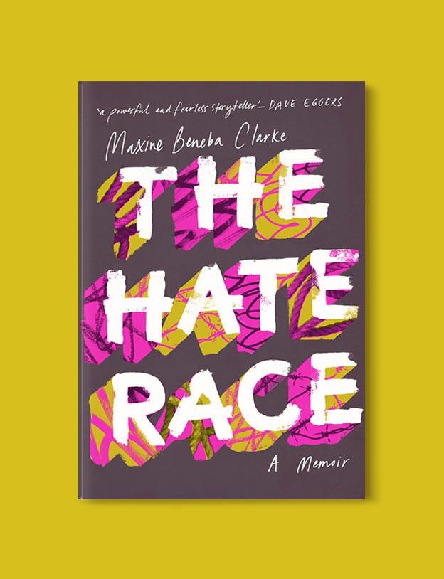 Books Set In Australia - The Hate Race by Maxine Beneba Clarke. For more books visit www.taleway.com to find books set around the world. Ideas for those who like to travel, both in life and in fiction. australian books, books and travel, travel reads, reading list, books around the world, books to read, books set in different countries, australia
