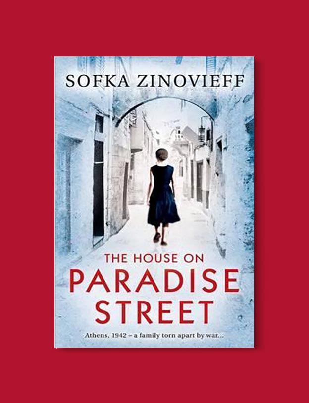 Books Set In Greece - The House on Paradise Street by Sofka Zinovieff. For more books visit www.taleway.com to find books set around the world. Ideas for those who like to travel, both in life and in fiction. #books #novels #fiction #travel #greece