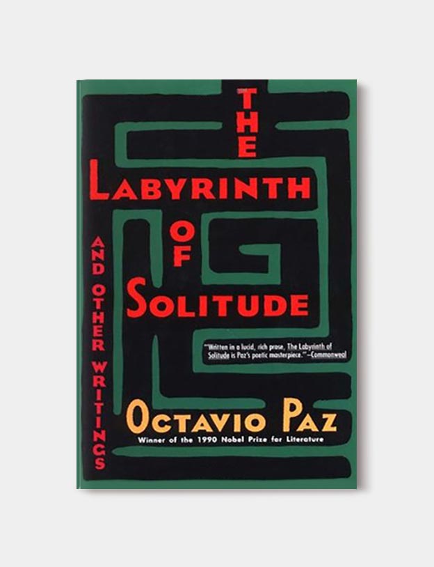 Books Set In Mexico - The Labyrinth of Solitude and Other Writings by Octavio Paz. For more books visit www.taleway.com to find books set around the world. Ideas for those who like to travel, both in life and in fiction. mexican books, reading list, books around the world, books to read, books set in different countries, mexico