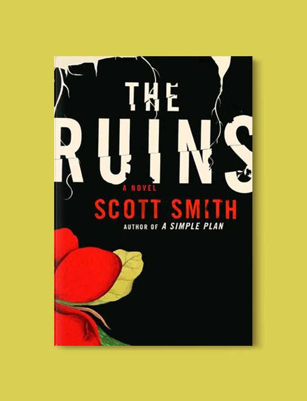 Books Set In Mexico - The Ruins by Scott B. Smith. For more books visit www.taleway.com to find books set around the world. Ideas for those who like to travel, both in life and in fiction. mexican books, reading list, books around the world, books to read, books set in different countries, mexico