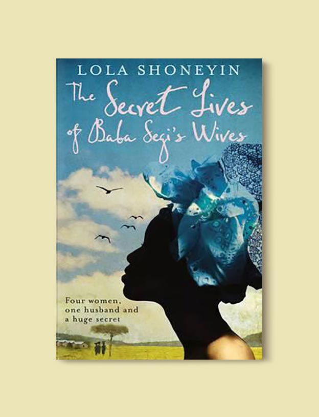 Books Set In Nigeria - The Secret Lives of Baba Segi’s Wives by Lola Shoneyin. For more books visit www.taleway.com to find books set around the world. Ideas for those who like to travel, both in life and in fiction. Books Set In Africa. Nigerian Books. #books #nigeria #travel