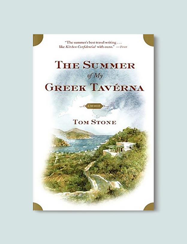 Books Set In Greece - The Summer of My Greek Taverna: A Memoir by Tom Stone. For more books visit www.taleway.com to find books set around the world. Ideas for those who like to travel, both in life and in fiction. #books #novels #fiction #travel #greece