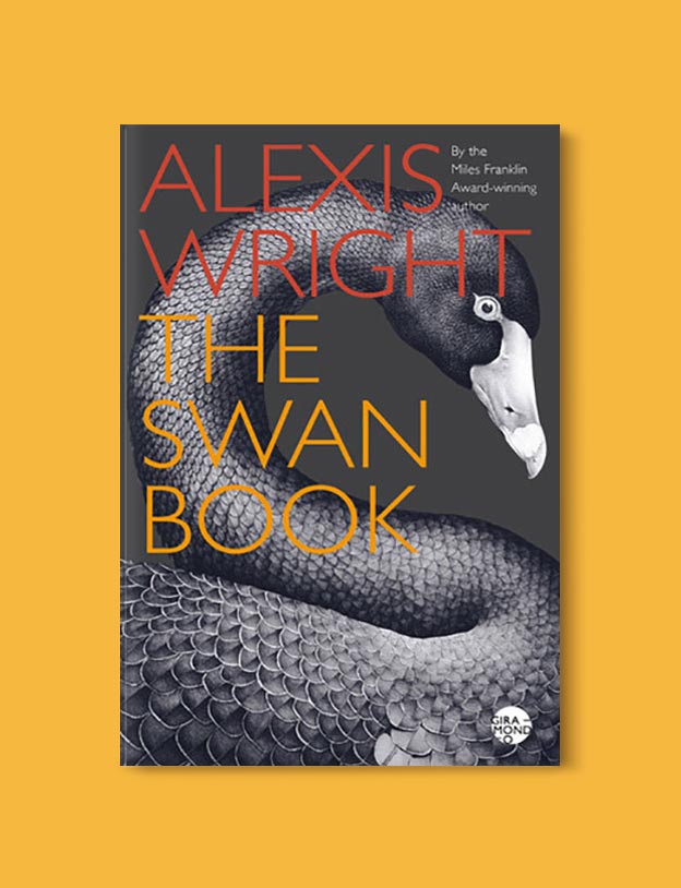 Books Set In Australia - The Swan Book by Alexis Wright. For more books visit www.taleway.com to find books set around the world. Ideas for those who like to travel, both in life and in fiction. australian books, books and travel, travel reads, reading list, books around the world, books to read, books set in different countries, australia