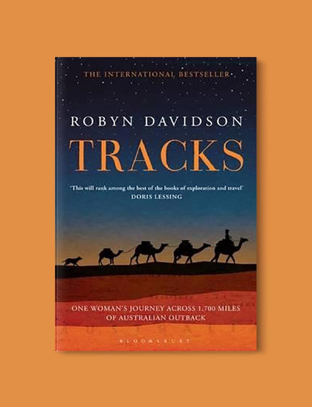 Books Set In Australia - Tracks: A Woman’s Solo Trek Across 1700 Miles of Australian Outback by Robyn Davidson. For more books visit www.taleway.com to find books set around the world. Ideas for those who like to travel, both in life and in fiction. australian books, books and travel, travel reads, reading list, books around the world, books to read, books set in different countries, australia