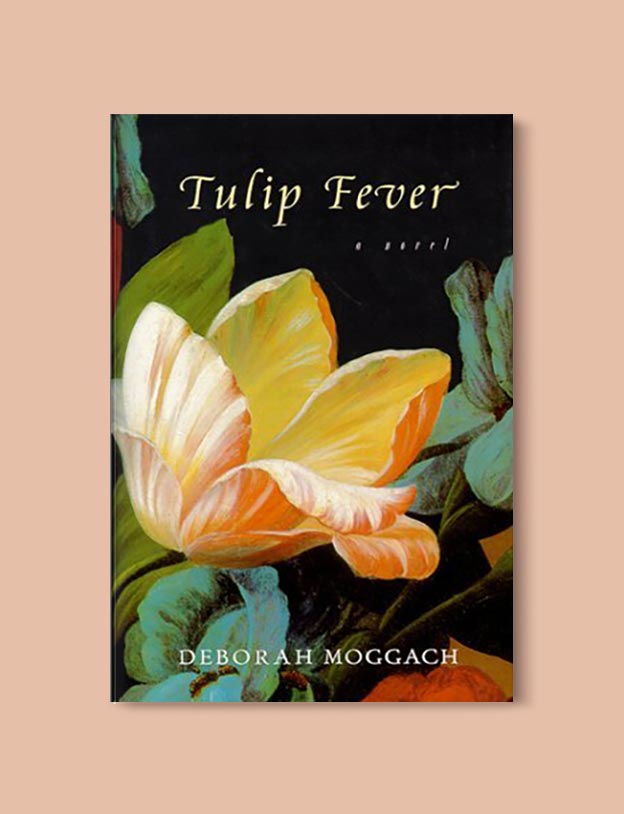 Books Set In Amsterdam - Tulip Fever by Deborah Moggach. For more books visit www.taleway.com to find books set around the world. Ideas for those who like to travel, both in life and in fiction. #books #novels #bookworm #booklover #fiction #travel #amsterdam