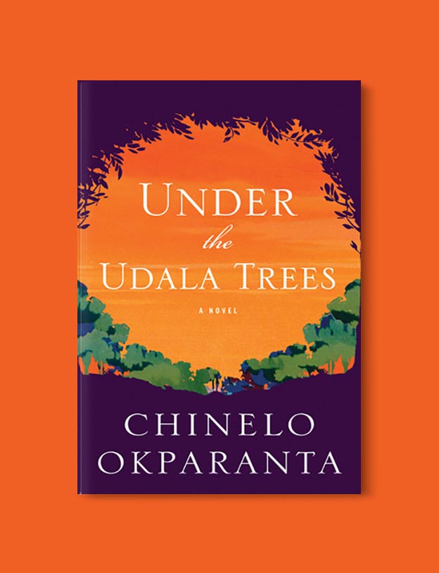 Books Set In Nigeria - Under the Udala Trees by Chinelo Okparanta. For more books visit www.taleway.com to find books set around the world. Ideas for those who like to travel, both in life and in fiction. Books Set In Africa. Nigerian Books. #books #nigeria #travel