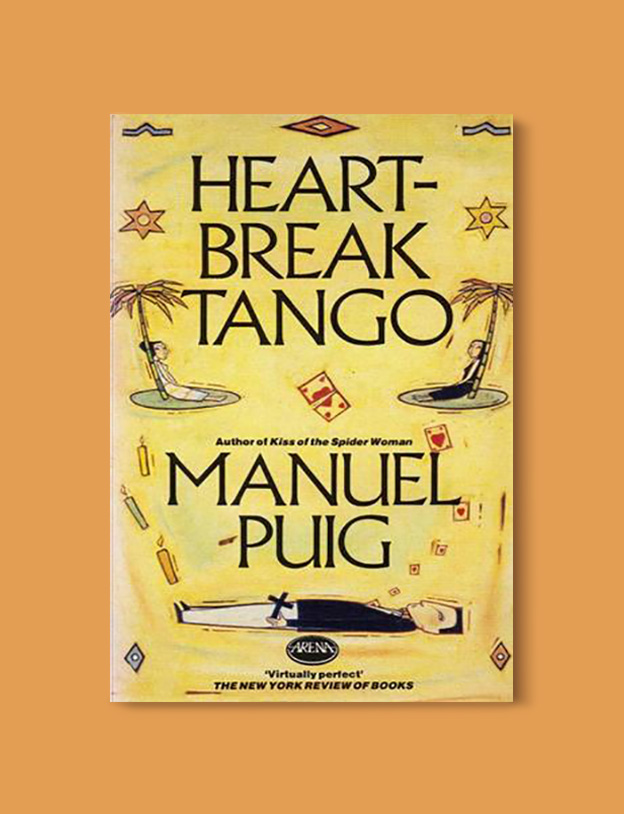 Books Set Around The World - Heartbreak Tango by Manuel Puig. For more books that inspire travel visit www.taleway.com to find books set around the world. world books, books around the world, travel inspiration, world travel, novels set around the world, world novels, books and travel, travel reads, reading list, books to read, books set in different countries, world reading challenge