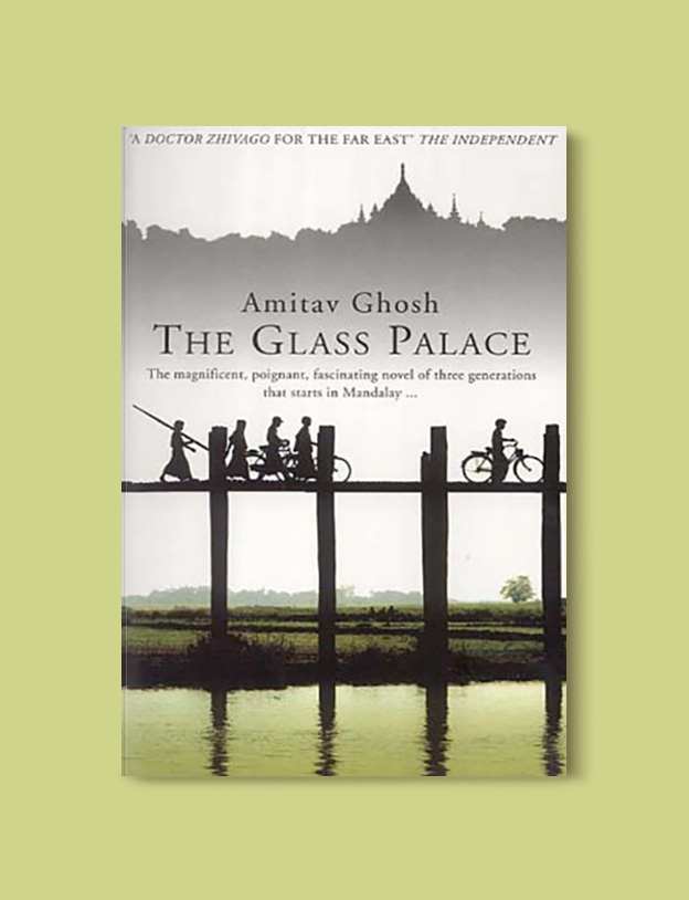 Books Set Around The World - The Glass Palace by Amitav Ghosh. For more books that inspire travel visit www.taleway.com to find books set around the world. world books, books around the world, travel inspiration, world travel, novels set around the world, world novels, books and travel, travel reads, reading list, books to read, books set in different countries, world reading challenge