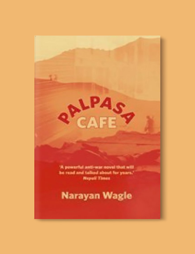 Books Set Around The World - Palpasa Cafe by Narayan Wagle. For more books that inspire travel visit www.taleway.com to find books set around the world. world books, books around the world, travel inspiration, world travel, novels set around the world, world novels, books and travel, travel reads, reading list, books to read, books set in different countries, world reading challenge