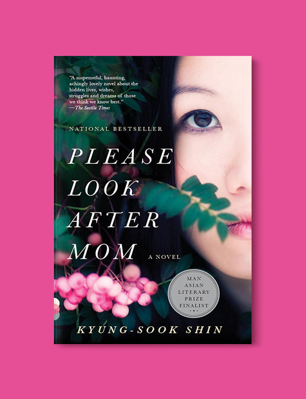 Books Set Around The World - Please Look After Mom by Kyung-Sook Shin. For more books that inspire travel visit www.taleway.com to find books set around the world. world books, books around the world, travel inspiration, world travel, novels set around the world, world novels, books and travel, travel reads, reading list, books to read, books set in different countries, world reading challenge