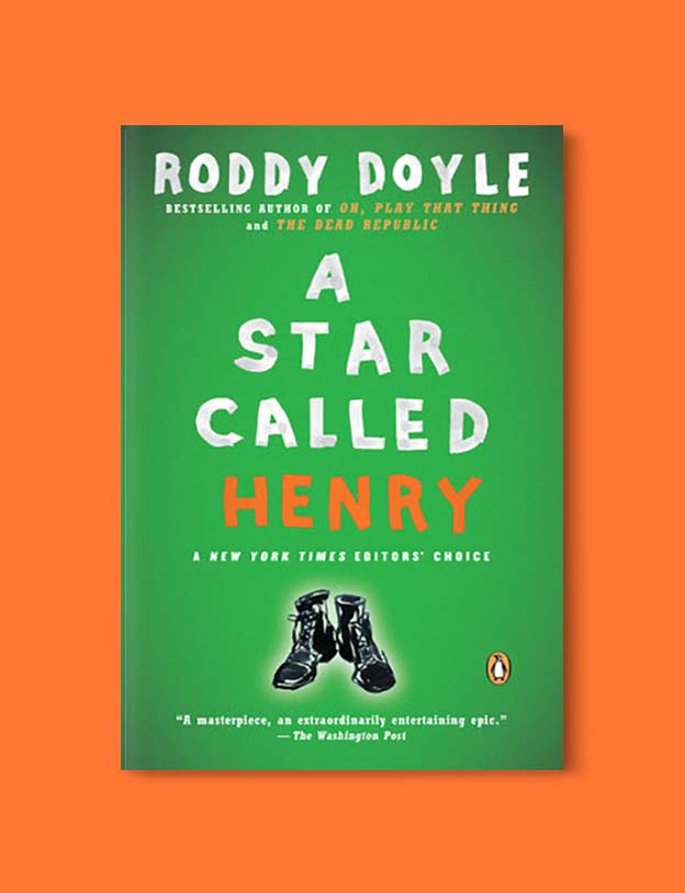 Books Set In Ireland - A Star Called Henry (The Last Roundup 1/3) by Roddy Doyle. For more books that inspire travel visit www.taleway.com to find books set around the world. irish books, books about ireland, ireland inspiration, ireland travel, novels set in ireland, irish novels, books and travel, travel reads, reading list, books around the world, books to read, books set in different countries, ireland, ireland books, ireland packing list, ireland vacation, irish books novels
