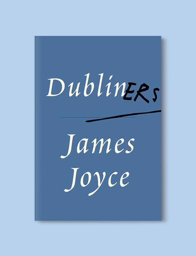 Books Set In Ireland - Dubliners by James Joyce. For more books that inspire travel visit www.taleway.com to find books set around the world. irish books, books about ireland, ireland inspiration, ireland travel, novels set in ireland, irish novels, books and travel, travel reads, reading list, books around the world, books to read, books set in different countries, ireland, ireland books, ireland packing list, ireland vacation, irish books novels