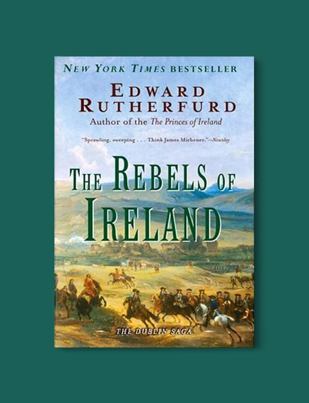 Books Set In Ireland - The Rebels of Ireland (The Dublin Saga 2/2) by Edward Rutherfurd. For more books that inspire travel visit www.taleway.com to find books set around the world. irish books, books about ireland, ireland inspiration, ireland travel, novels set in ireland, irish novels, books and travel, travel reads, reading list, books around the world, books to read, books set in different countries, ireland, ireland books, ireland packing list, ireland vacation, irish books novels