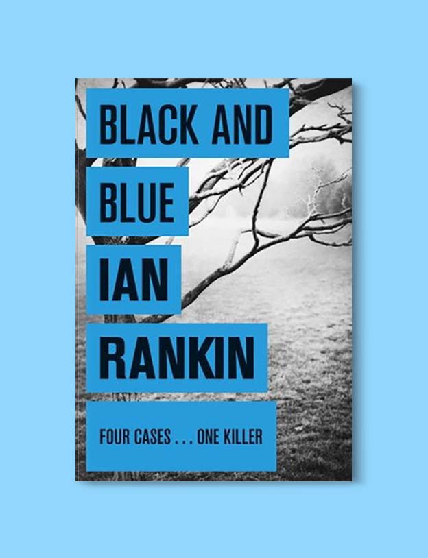 Books Set In Scotland - Black and Blue by Ian Rankin. For more books that inspire travel visit www.taleway.com to find books set around the world. scottish books, books about scotland, scotland inspiration, scotland travel, novels set in scotland, scottish novels, scotland novels, books and travel, travel reads, reading list, books around the world, books to read, books set in different countries, scotland, scottish books, scotland packing list, scotland vacation, scotland books novels