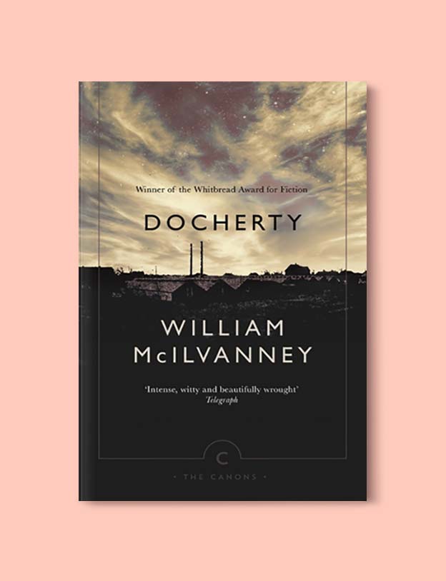 Books Set In Scotland - Docherty by William McIlvanney. For more books that inspire travel visit www.taleway.com to find books set around the world. scottish books, books about scotland, scotland inspiration, scotland travel, novels set in scotland, scottish novels, scotland novels, books and travel, travel reads, reading list, books around the world, books to read, books set in different countries, scotland, scottish books, scotland packing list, scotland vacation, scotland books novels