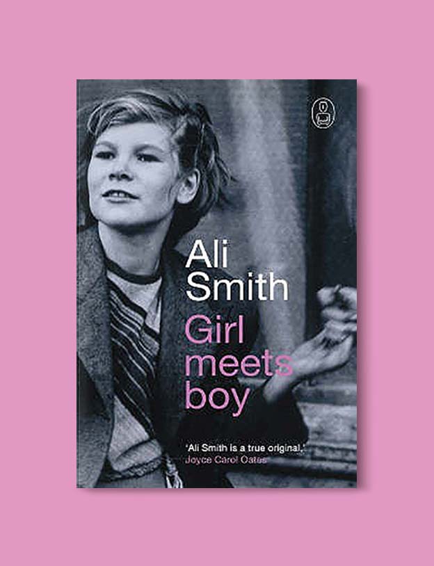 Books Set In Scotland - Girl Meets Boy by Ali Smith. For more books that inspire travel visit www.taleway.com to find books set around the world. scottish books, books about scotland, scotland inspiration, scotland travel, novels set in scotland, scottish novels, scotland novels, books and travel, travel reads, reading list, books around the world, books to read, books set in different countries, scotland, scottish books, scotland packing list, scotland vacation, scotland books novels