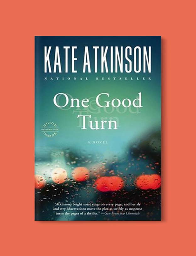 Books Set In Scotland - One Good Turn by Kate Atkinson. For more books that inspire travel visit www.taleway.com to find books set around the world. scottish books, books about scotland, scotland inspiration, scotland travel, novels set in scotland, scottish novels, scotland novels, books and travel, travel reads, reading list, books around the world, books to read, books set in different countries, scotland, scottish books, scotland packing list, scotland vacation, scotland books novels