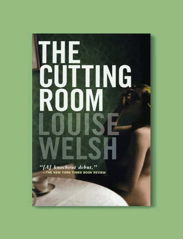 Books Set In Scotland - The Cutting Room by Louise Welsh. For more books that inspire travel visit www.taleway.com to find books set around the world. scottish books, books about scotland, scotland inspiration, scotland travel, novels set in scotland, scottish novels, scotland novels, books and travel, travel reads, reading list, books around the world, books to read, books set in different countries, scotland, scottish books, scotland packing list, scotland vacation, scotland books novels