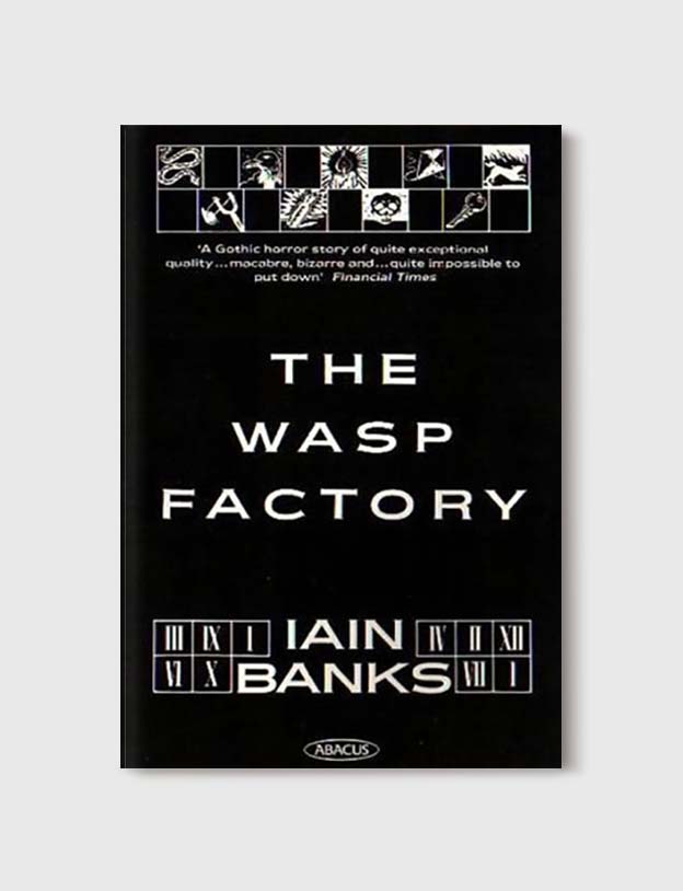Books Set In Scotland - The Wasp Factory by Iain Banks. For more books that inspire travel visit www.taleway.com to find books set around the world. scottish books, books about scotland, scotland inspiration, scotland travel, novels set in scotland, scottish novels, scotland novels, books and travel, travel reads, reading list, books around the world, books to read, books set in different countries, scotland, scottish books, scotland packing list, scotland vacation, scotland books novels