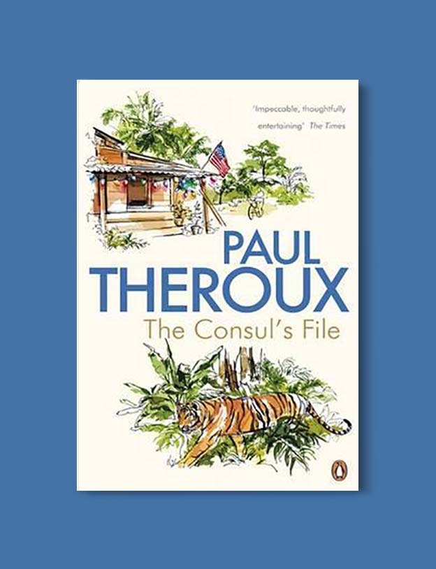 Books Set In Malaysia - The Consul’s File by Paul Theroux. For more books that inspire travel visit www.taleway.com. malaysian books, books about malaysia, malaysia inspiration, malaysia travel, novels set in malaysia, malaysia novels, malaysian novels, books and travel, travel reads, reading list, books around the world, books to read, malaysia, malaysian books, malaysia books, malaysia packing list, malaysia vacation, malaysia kuala lumpur, malaysia backpacking, malaysia culture, malaysia vacation