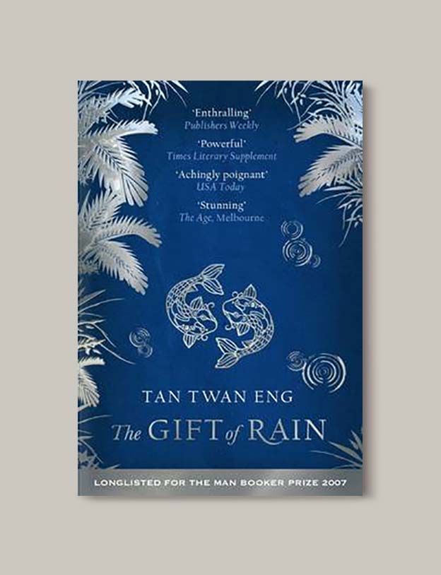 Books Set In Malaysia - The Gift of Rain by Tan Twan Eng. For more books that inspire travel visit www.taleway.com. malaysian books, books about malaysia, malaysia inspiration, malaysia travel, novels set in malaysia, malaysia novels, malaysian novels, books and travel, travel reads, reading list, books around the world, books to read, malaysia, malaysian books, malaysia books, malaysia packing list, malaysia vacation, malaysia kuala lumpur, malaysia backpacking, malaysia culture, malaysia vacation