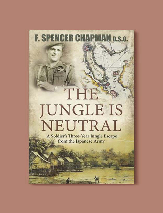 Books Set In Malaysia - The Jungle is Neutral by F. Spencer Chapman. For more books that inspire travel visit www.taleway.com. malaysian books, books about malaysia, malaysia inspiration, malaysia travel, novels set in malaysia, malaysia novels, malaysian novels, books and travel, travel reads, reading list, books around the world, books to read, malaysia, malaysian books, malaysia books, malaysia packing list, malaysia vacation, malaysia kuala lumpur, malaysia backpacking, malaysia culture, malaysia vacation