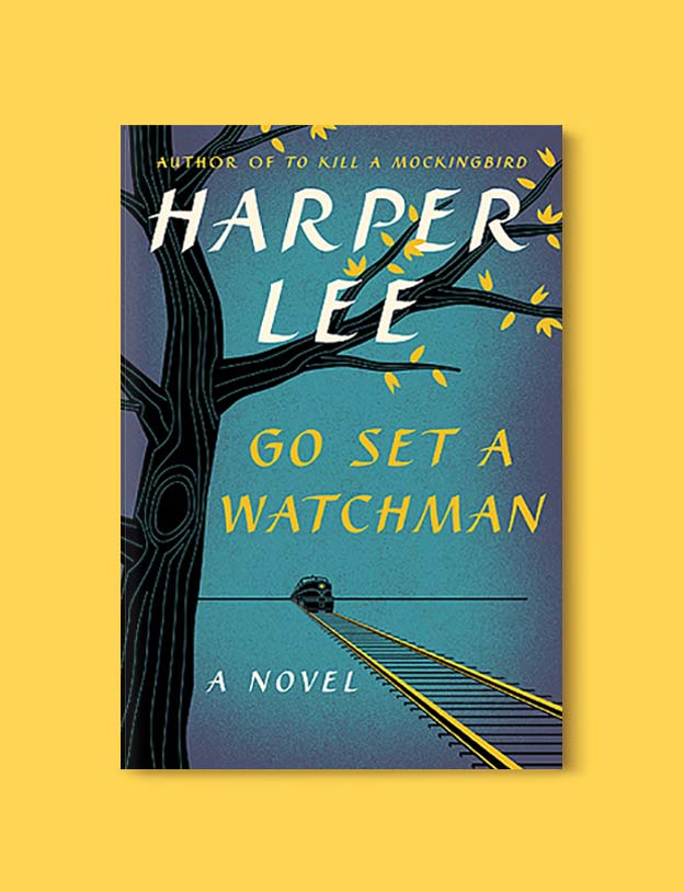 Books Set In Alabama, Go Set A Watchman by Harper Lee - Visit www.taleway.com to find books set around the world. alabama books, alabama novels, alabama travel, books from every state, books from each state, american books, usa books, us books, book challenge, alabama adventures, alabama road trip, books and travel, travel reading list, reading list, reading challenge, books to read, books around the world