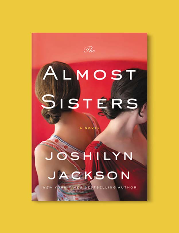 Books Set In Alabama, The Almost Sisters by Joshilyn Jackson - Visit www.taleway.com to find books set around the world. alabama books, alabama novels, alabama travel, books from every state, books from each state, american books, usa books, us books, book challenge, alabama adventures, alabama road trip, books and travel, travel reading list, reading list, reading challenge, books to read, books around the world