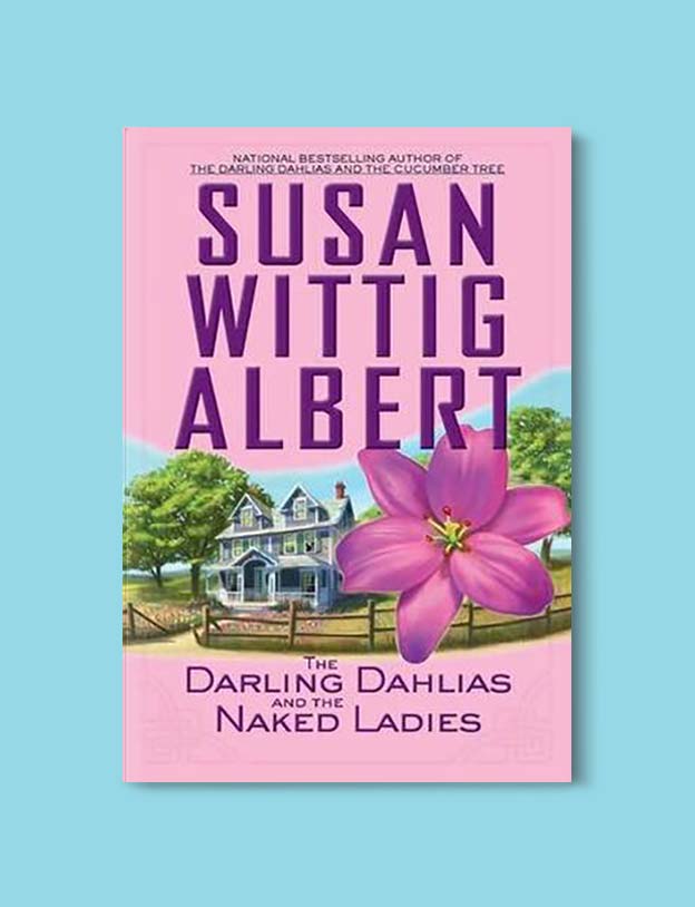 Books Set In Alabama, The Darling Dahlias and the Naked Ladies by Susan Wittig Albert - Visit www.taleway.com to find books set around the world. alabama books, alabama novels, alabama travel, books from every state, books from each state, american books, usa books, us books, book challenge, alabama adventures, alabama road trip, books and travel, travel reading list, reading list, reading challenge, books to read, books around the world