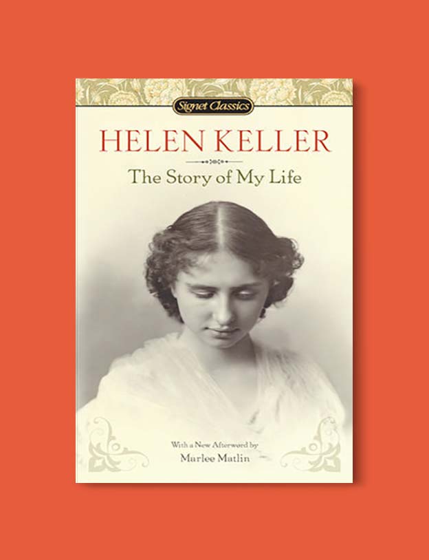 Books Set In Alabama, The Story of My Life by Helen Keller - Visit www.taleway.com to find books set around the world. alabama books, alabama novels, alabama travel, books from every state, books from each state, american books, usa books, us books, book challenge, alabama adventures, alabama road trip, books and travel, travel reading list, reading list, reading challenge, books to read, books around the world